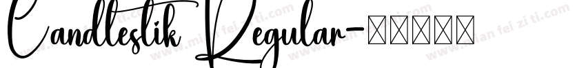 Candlestik Regular字体转换